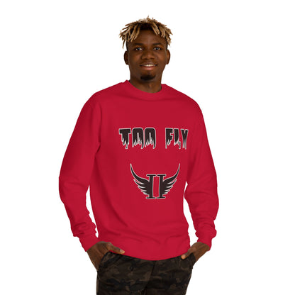 Too Fly Crew Neck Sweatshirt