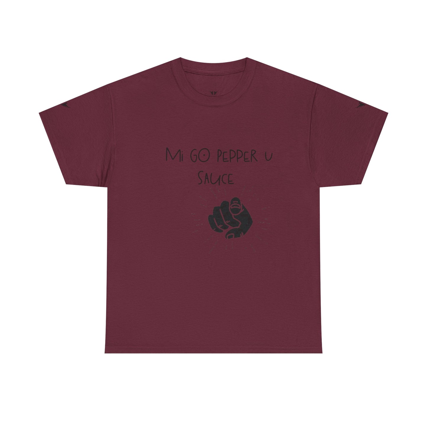 'Mi GO PEPPER U SAUCE' Shirt