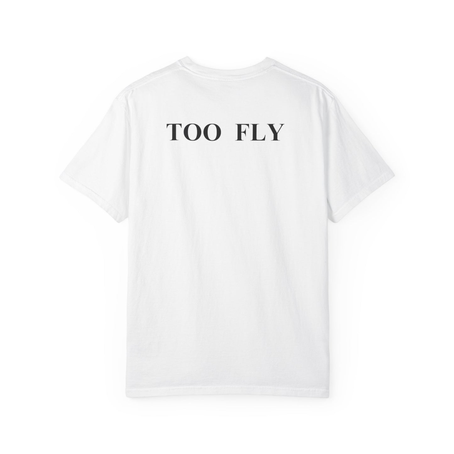 Original Men Too Fly Tee