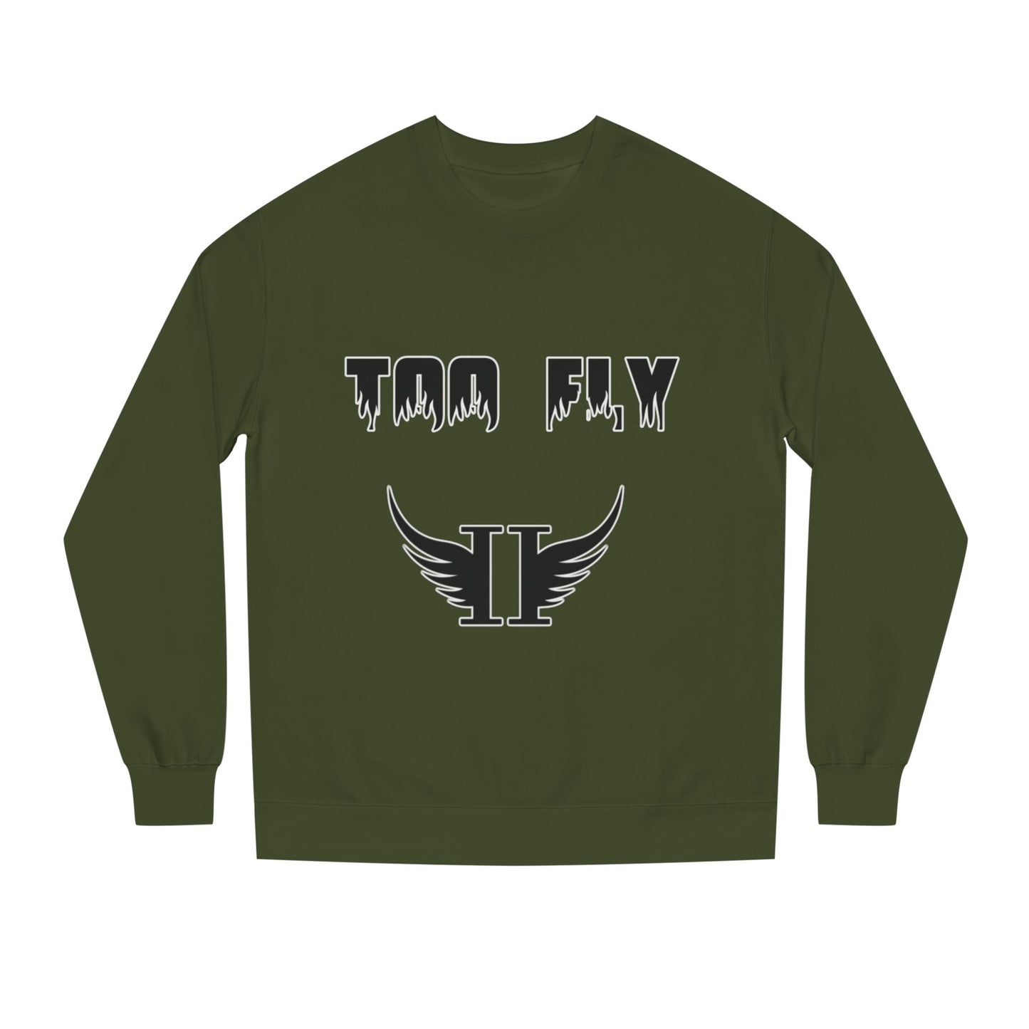 Too Fly Crew Neck Sweatshirt