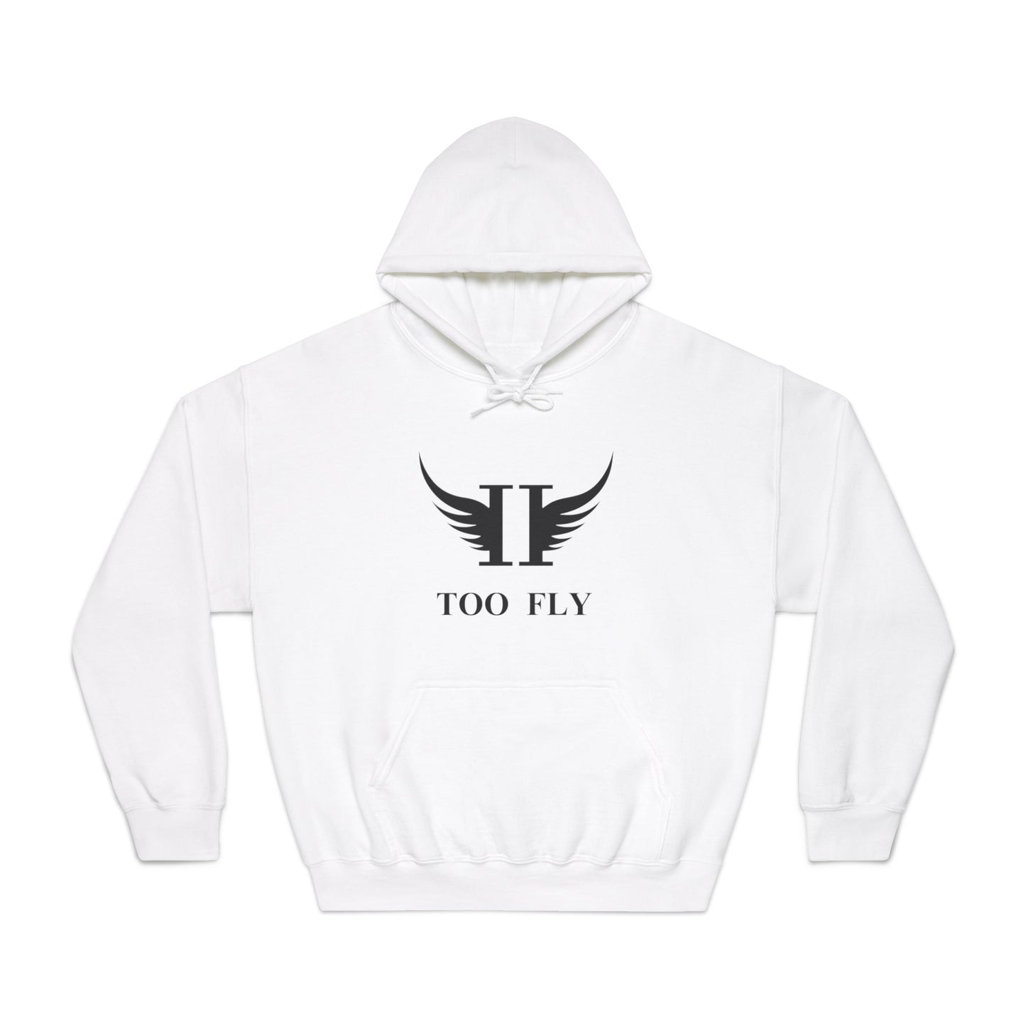 Unisex Hoodie - 'Too Fly' Graphic Sweatshirt for Comfort and Style