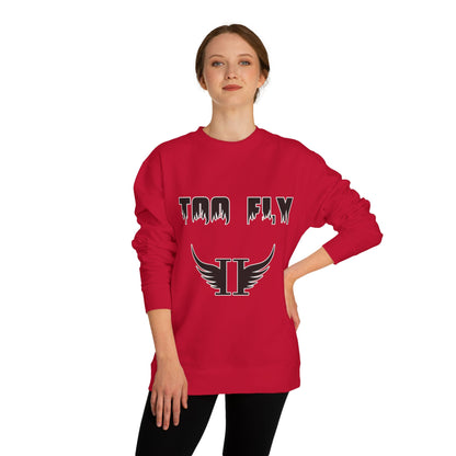 Too Fly Crew Neck Sweatshirt