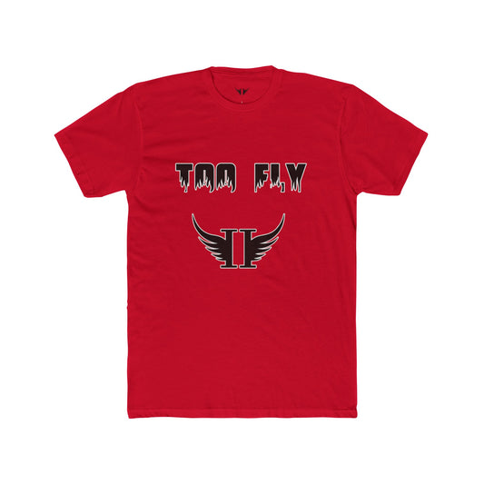 Too Fly Men Tee - Flame Style