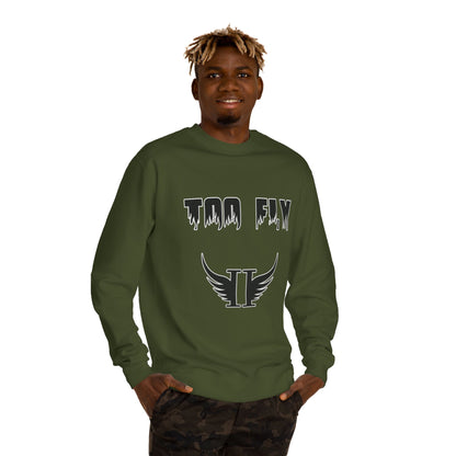 Too Fly Crew Neck Sweatshirt