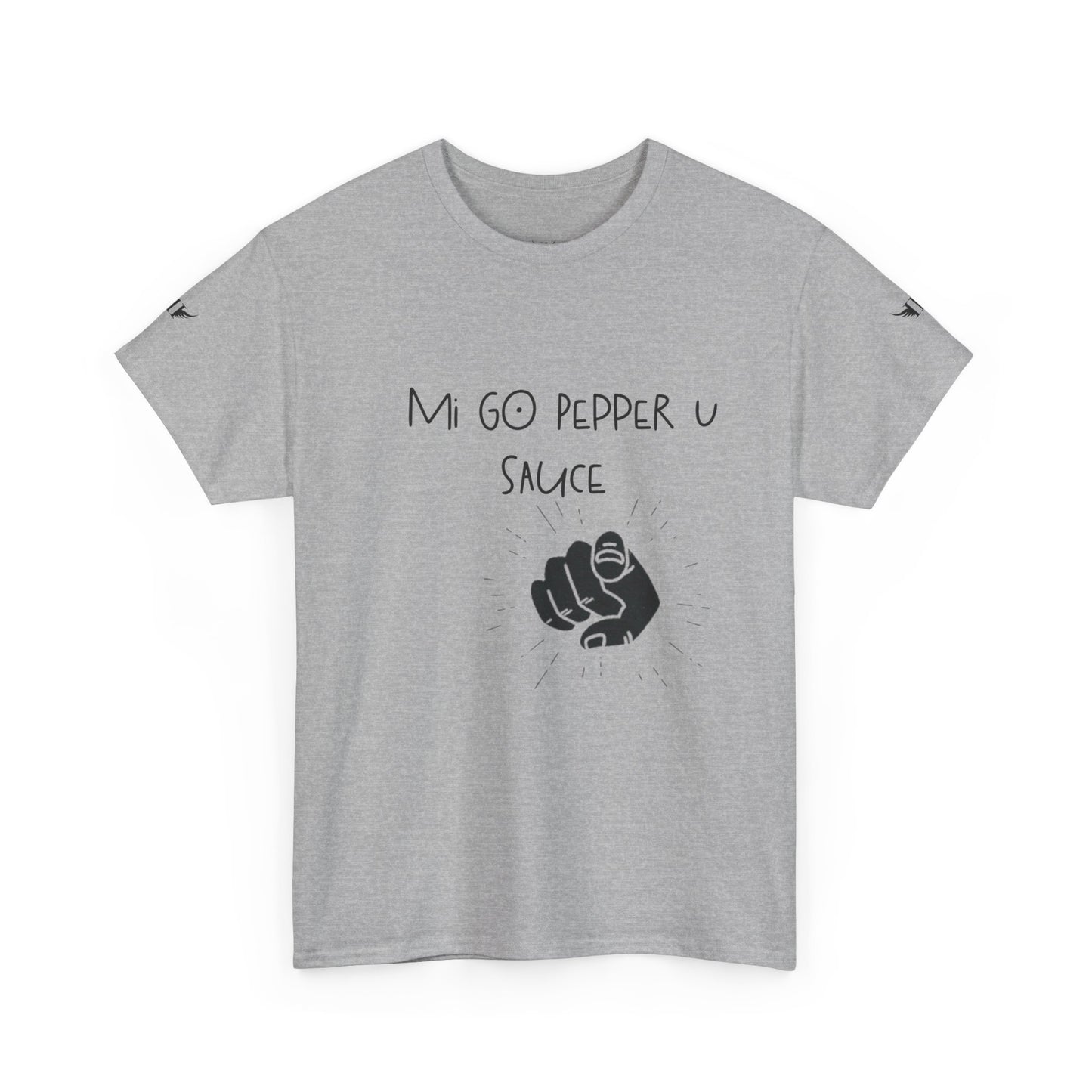 'Mi GO PEPPER U SAUCE' Shirt